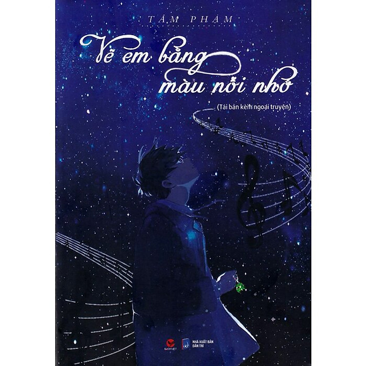 Vẽ Em Bằng Màu Nỗi Nhớ (Tái Bản Kèm Ngoại Truyện Mới) - Ảnh 2