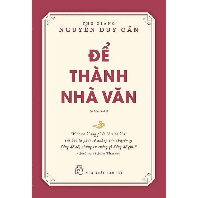 Để Thành Nhà Văn (Tái Bản 2021)
