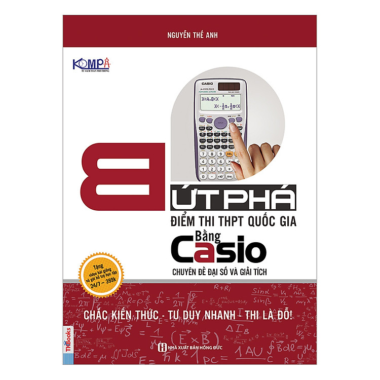 Sách Bứt Phá Điểm Thi THPT Quốc Gia Bằng Casio Chuyên Đề Giải Tích