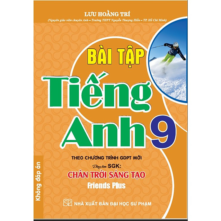 Bài Tập Tiếng Anh 9 (Bám Sát SGK Chân Trời Sáng Tạo)