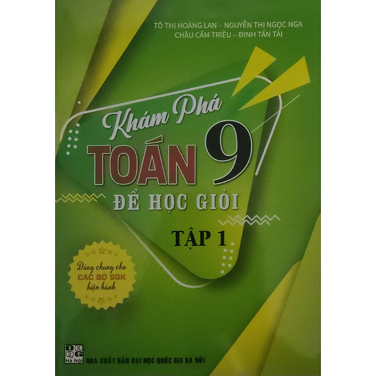 Khám Phá Toán Lớp 9 Để Học Giỏi – Tập 1