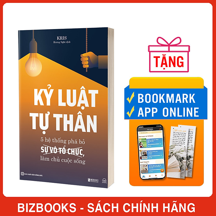 Kỷ Luật Tự Thân: 5 Hệ Thống Phá Bỏ Sự Vô Tổ Chức, Làm Chủ Cuộc Sống