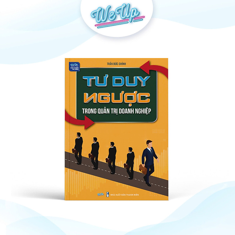 Tư duy ngược trong quản trị doanh nghiệp