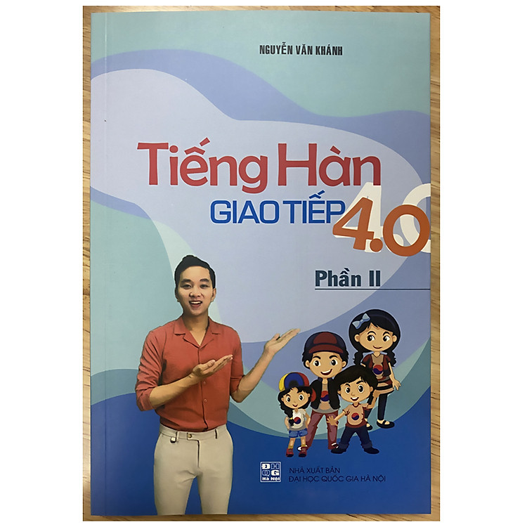 Tiếng Hàn Giao Tiếp 4.0 – Phần II