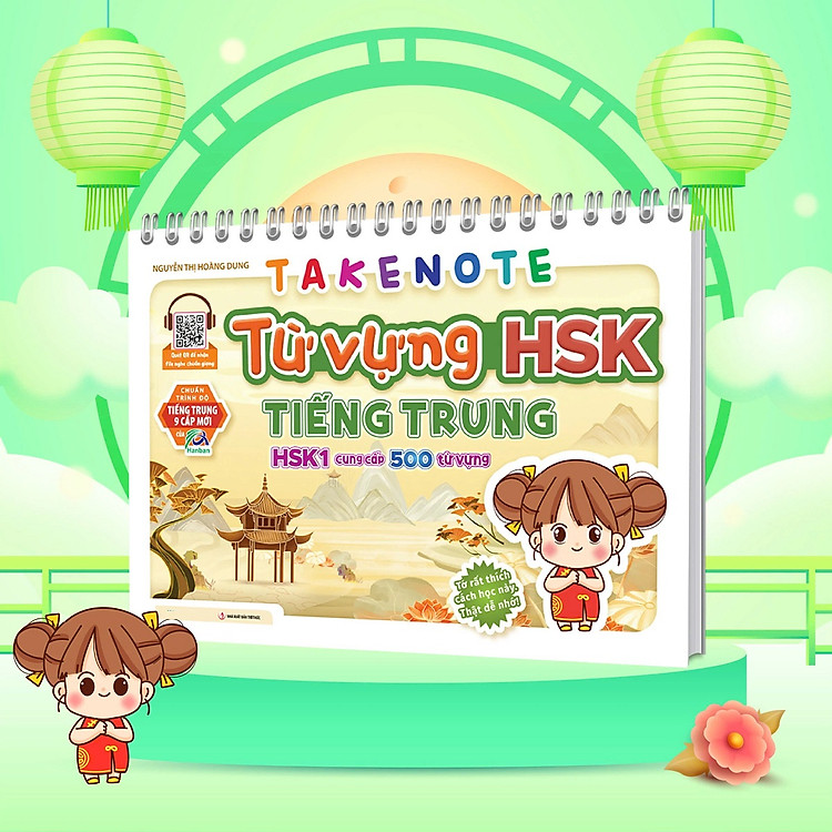 TakeNote Từ Vựng HSK Tiếng Trung: HSK1 (Cung Cấp 500 Từ Vựng)