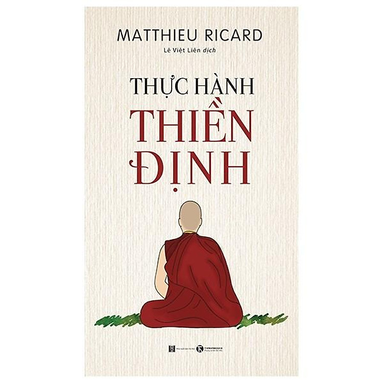 Matthieu Ricard – Thực Hành Thiền Định