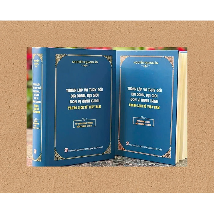 Thành Lập Và Thay Đổi Địa Danh, Địa Giới Đơn Vị Hành Chính Trong Lịch Sử Việt Nam (Bộ 2 Tập)