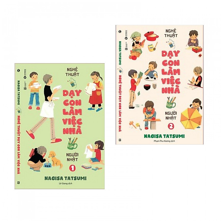 Nghệ Thuật Dạy Con Làm Việc Nhà Của Người Nhật (Tập 1)
