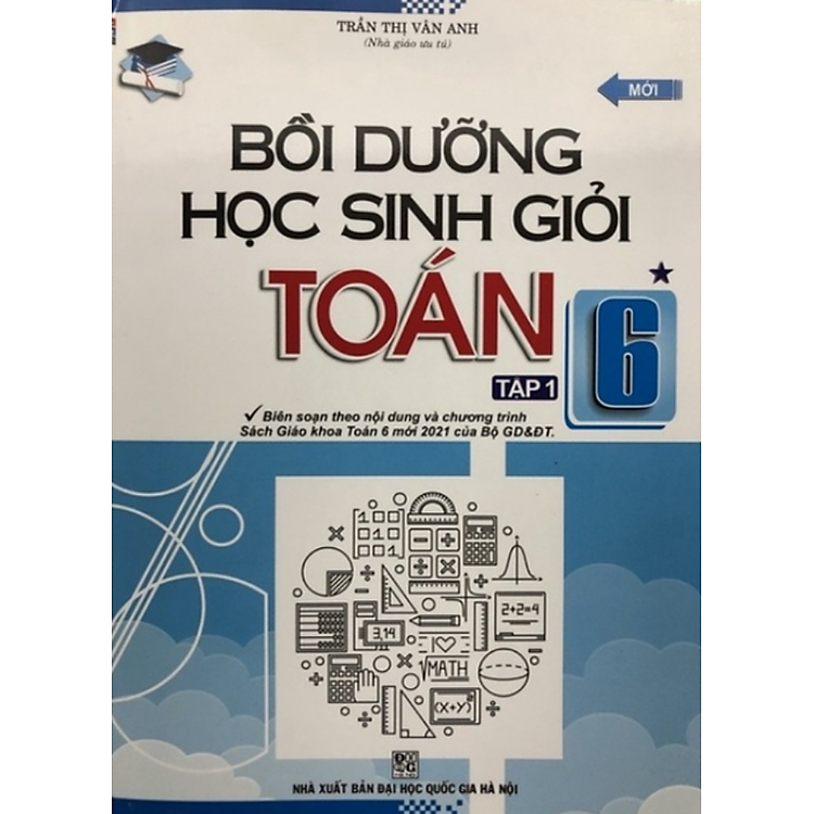 Bồi Dưỡng Học Sinh Giỏi Toán 6 (Tập 1)