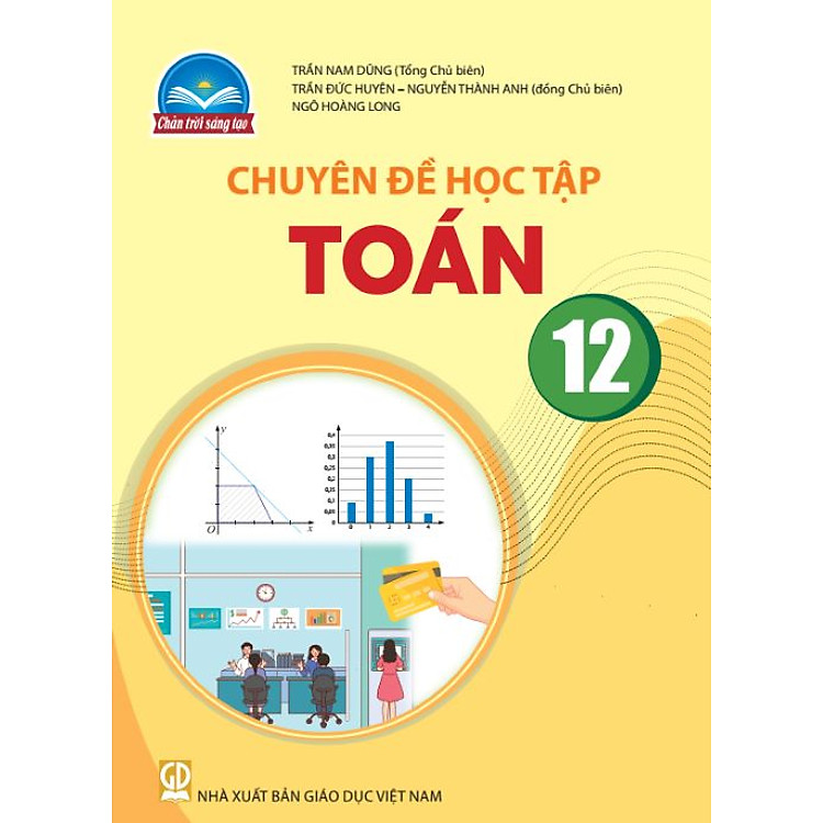 Sách giáo khoa Chuyên đề học tập Toán 12 – Chân Trời Sáng Tạo