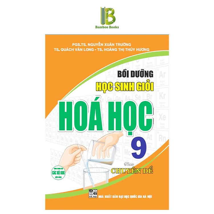 Bồi Dưỡng Học Sinh Giỏi Hoá Học Lớp 9 Theo Chuyên Đề