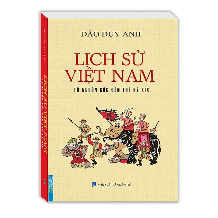 Lịch Sử Việt Nam – Từ Nguồn Gốc Đến Thế Kỉ XIX