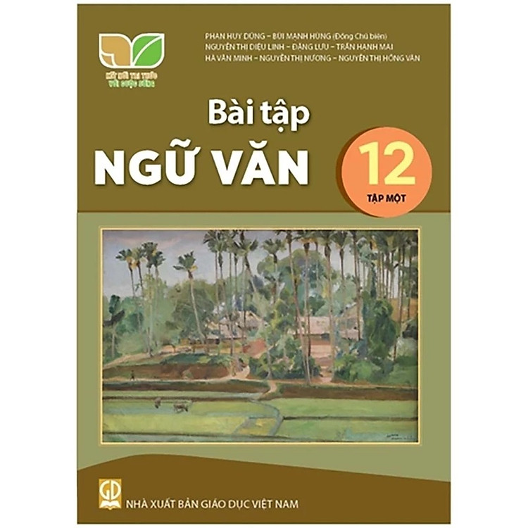 Bài Tập – Ngữ Văn Lớp 12 – Kết Nối (Tập 1)
