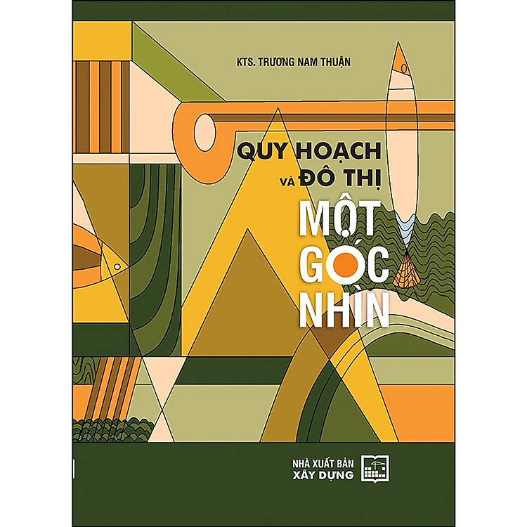 Quy Hoạch Và Đô Thị – Một Góc Nhìn