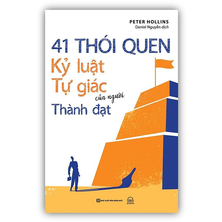 41 Thói Quen Kỷ Luật Tự Giác Của Người Thành Đạt (MC)
