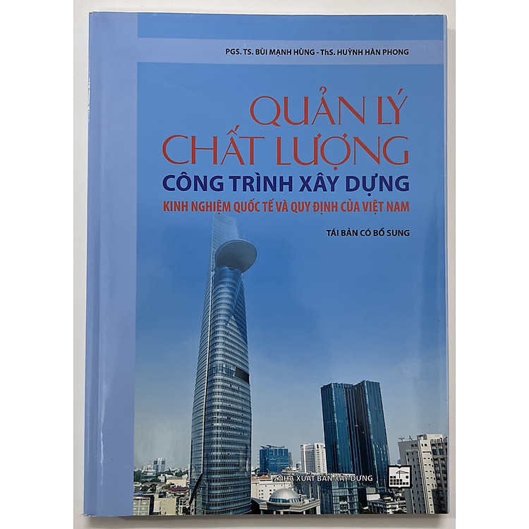 Mua tại Newshop: Quản Lý Chất Lượng Công Trình Xây Dựng Kinh Nghiệm Quốc Tế Và Quy Định Của Việt Nam
