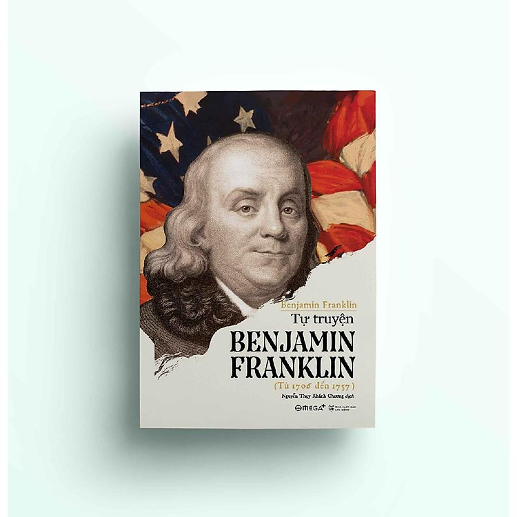 Tự truyện Benjamin Franklin - Ảnh 2