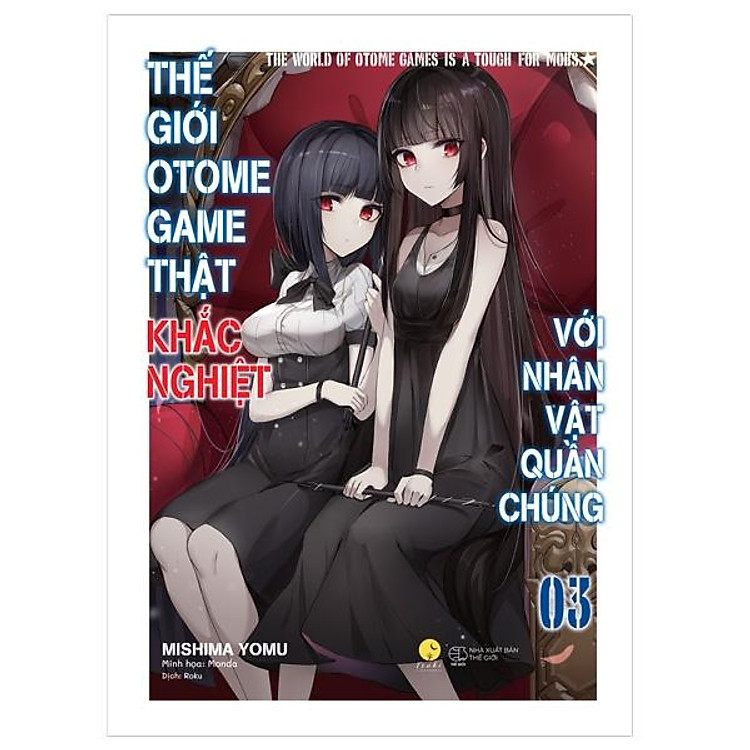 Thế Giới Otome Game Thật Khắc Nghiệt Với Nhân Vật Quần Chúng – Tập 3