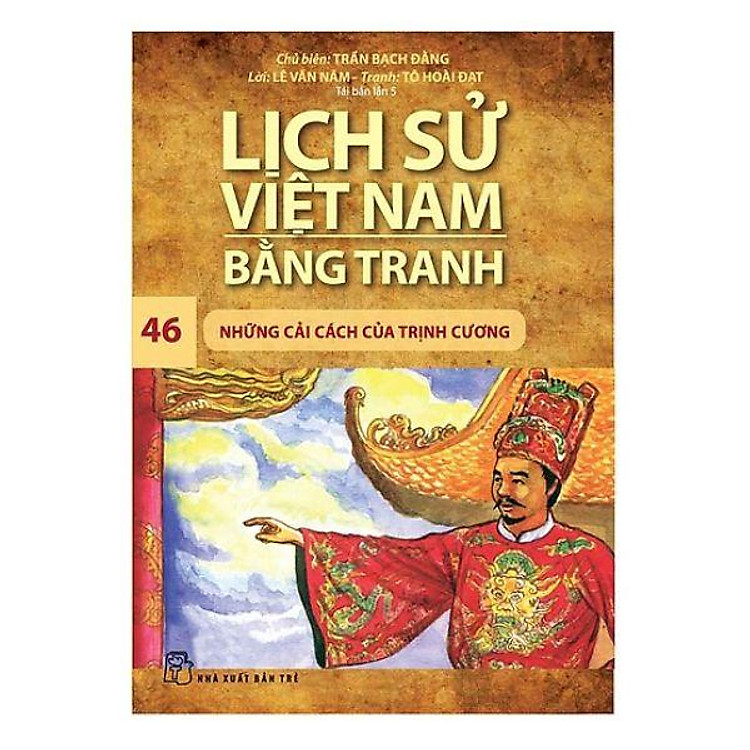 Lịch Sử Việt Nam Bằng Tranh (Tập 46)