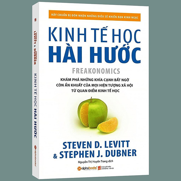 Kinh Tế Học Hài Hước – Khám Phá Những Khía Cạnh Bất Ngờ Của Hiện Tượng Xã Hội