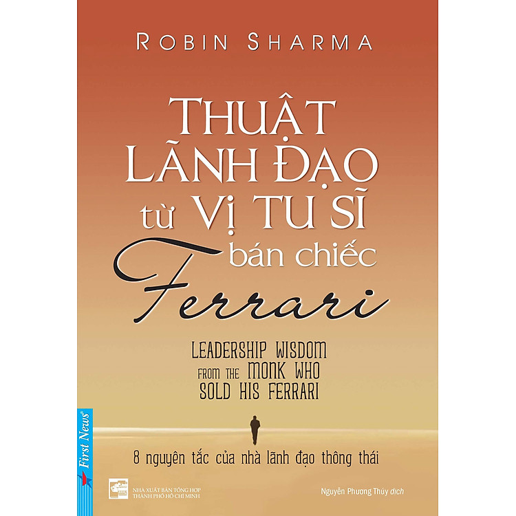 Thuật Lãnh Đạo Từ Vị Tu Sĩ Bán Chiếc Ferrari