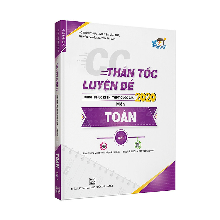 Sách CC Thần tốc luyện đề 2020 môn Toán tập 1