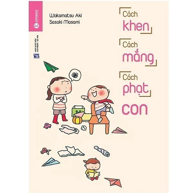 Cách Khen Cách Mắng Cách Phạt Con