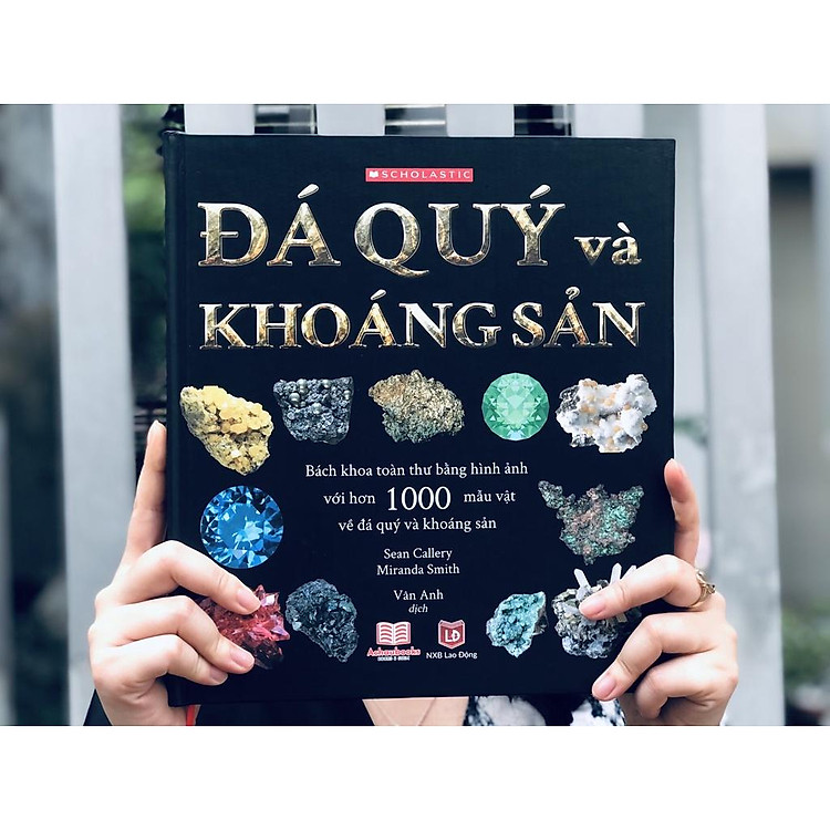 Đá Quý và Khoáng Sản - Bách Khoa Toàn Thư Bằng Hình Ảnh - Ảnh 4