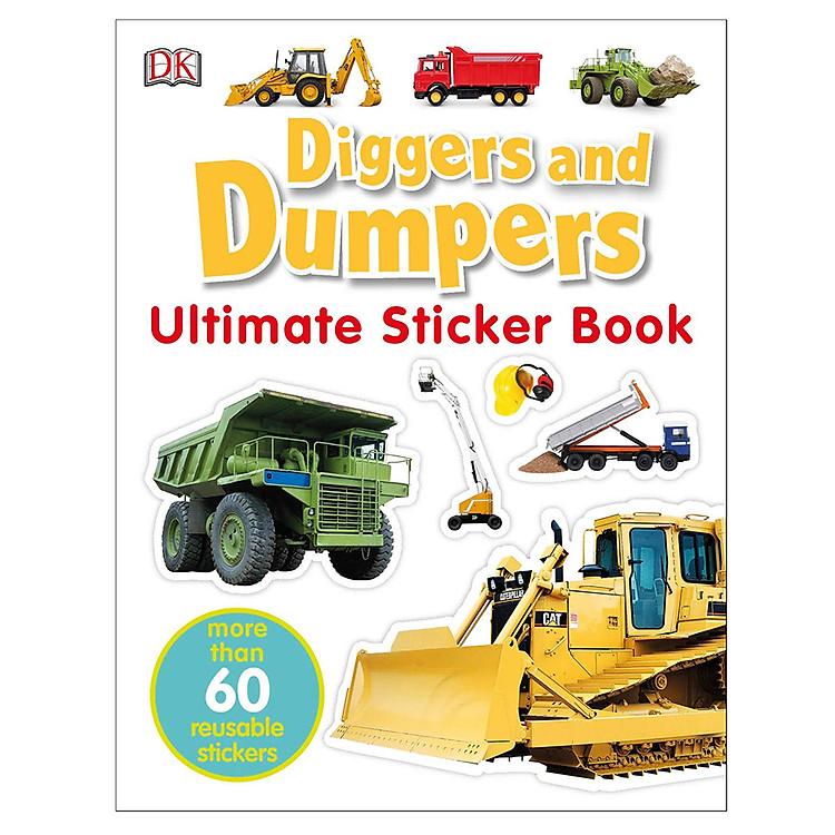 Sách Ultimate Sticker Book Diggers And Dumpers
