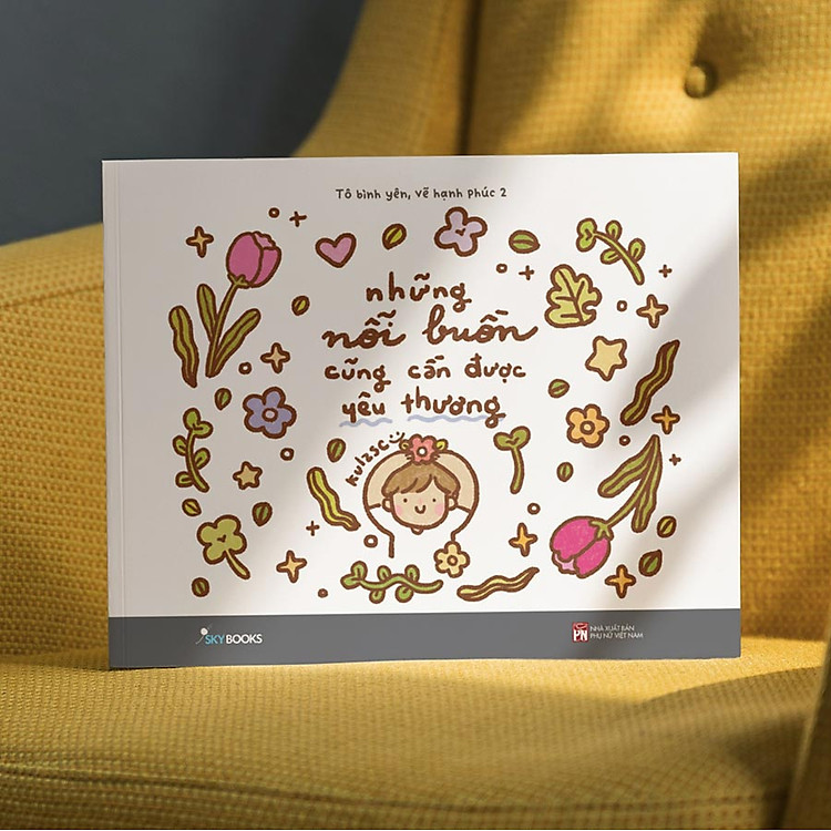 Những Nỗi Buồn Cũng Cần Được Yêu Thương - Tô Bình Yên Vẽ Hạnh Phúc 2 - Ảnh 3