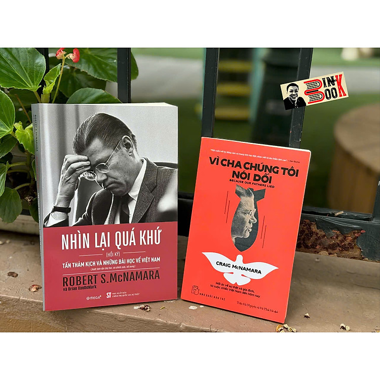 NHÌN LẠI QUÁ KHỨ – Hồi Ký Robert S.McNamara