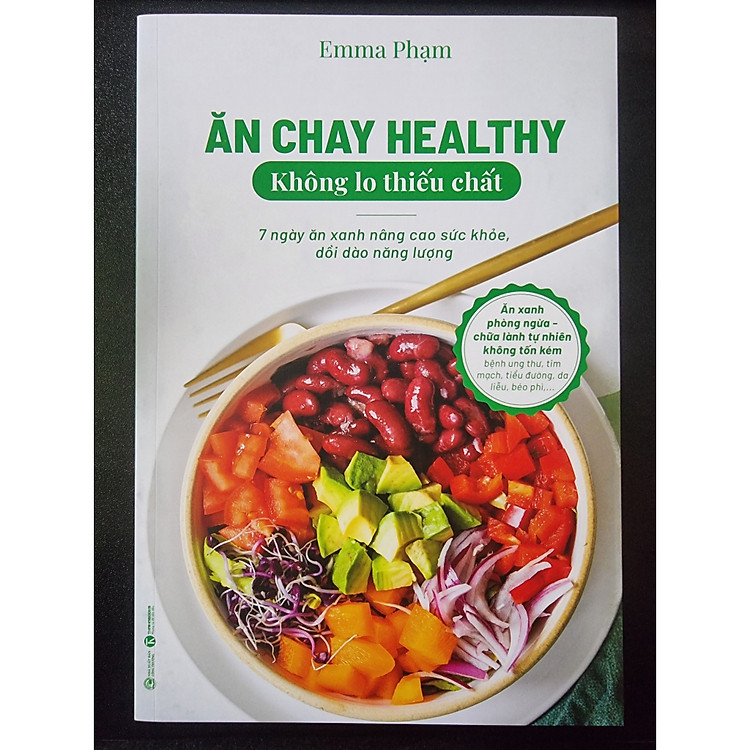 Tại Newshop: Ăn Chay Healthy Không Lo Thiếu Chất (7 Ngày Ăn Xanh Nâng Cao Sức Khoẻ, Dồi Dào Năng Lượng)