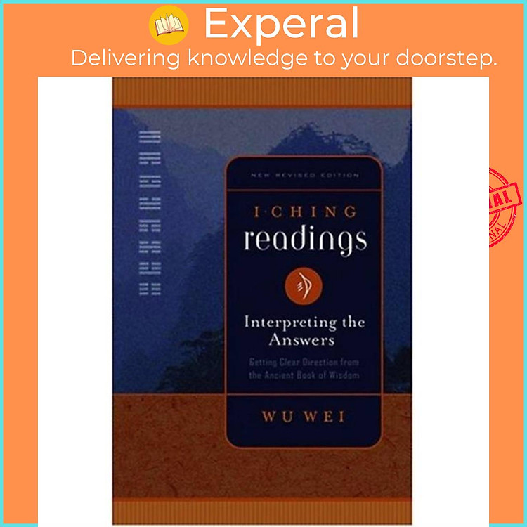 Sách - I Ching Readings - Getting Clear Direction from the Ancient Book of Wisdom by Wu Wei (UK edition, paperback)