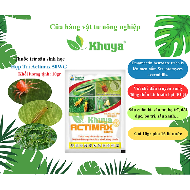 Thuốc sinh học trừ sâu Hợp Trí Actimax 50WG 10gr Đặc trừ Sâu - Bọ trĩ - Nhện đỏ