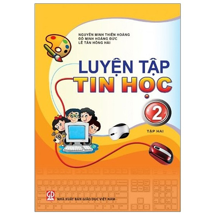 Luyện Tập Tin Học 2 - Tập 2
