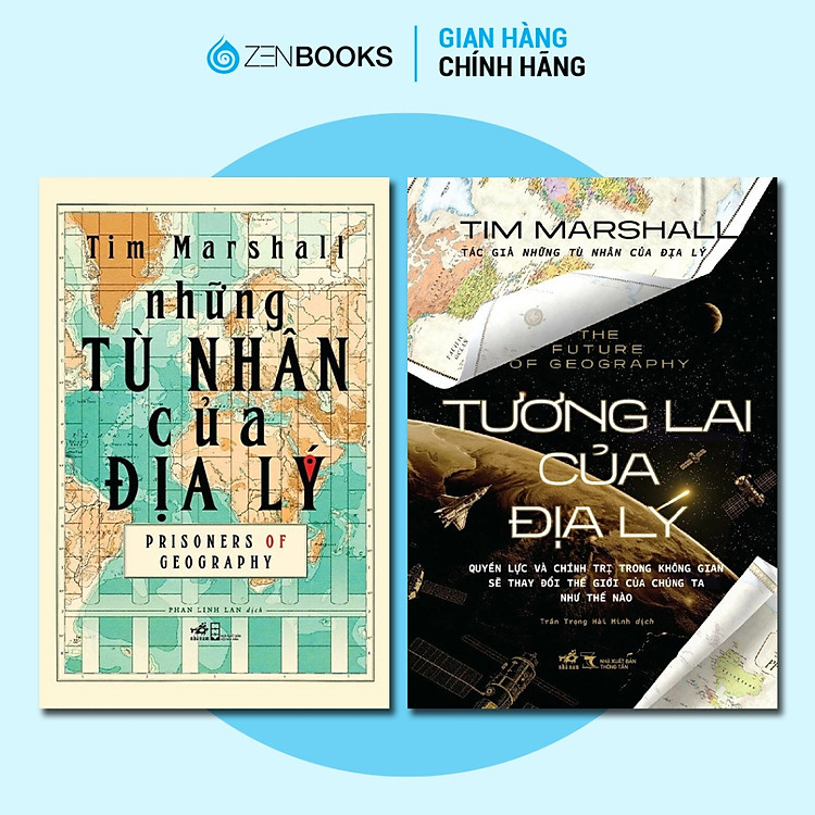 Tù Nhân Của Địa Lý và Tương Lai Của Địa Lý – Tim Marshall