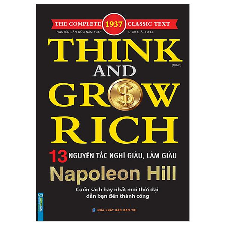 Think And Grow Rich – 13 Nguyên Tắc Nghĩ Giàu, Làm Giàu