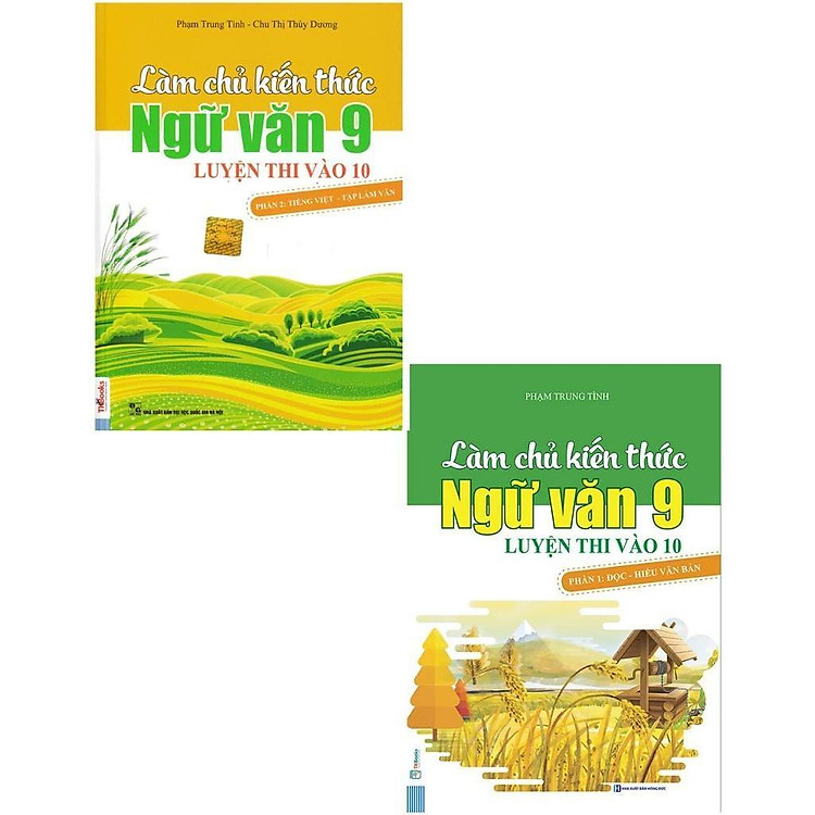 Làm Chủ Kiến Thức Ngữ Văn Lớp 9 – Phần 1 + Phần 2