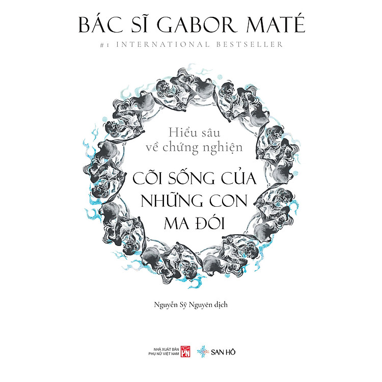 Cõi Sống Của Những Con Ma Đói - Hiểu Sâu Về Chứng Nghiện - Ảnh 5