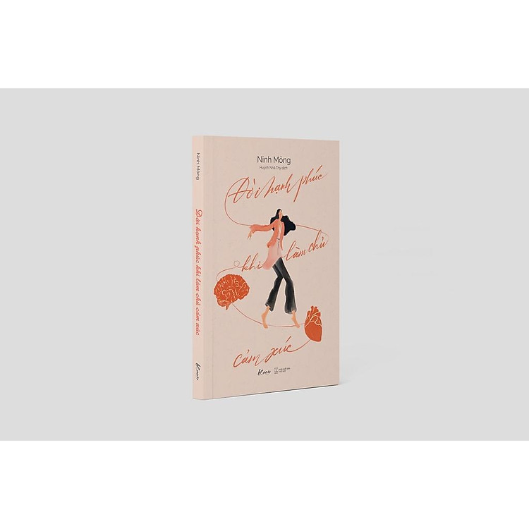 Đời Hạnh Phúc Khi Làm Chủ Cảm Xúc - Ảnh 3