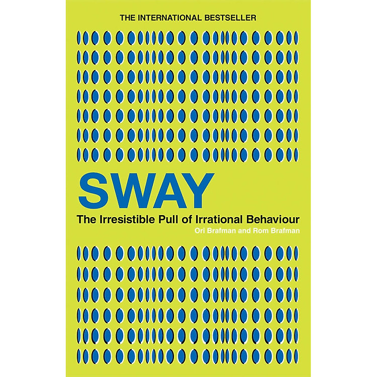 Sách Sway: The Irresistible Pull Of Irrational Behavior