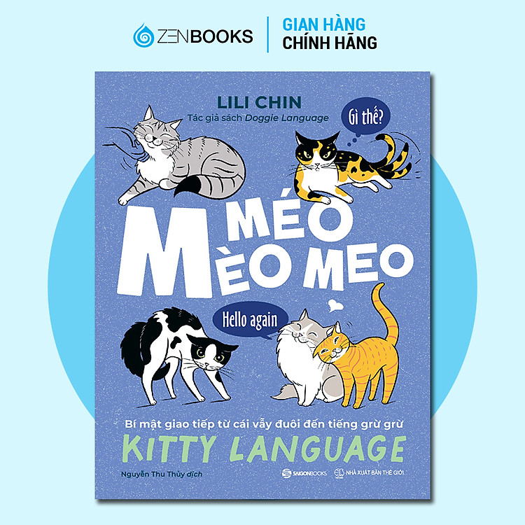 Mua tại Newshop: Mèo Méo Meo - Bí Mật Giao Tiếp Từ Cái Vẫy Đuôi Đến Tiếng Grừ Grừ