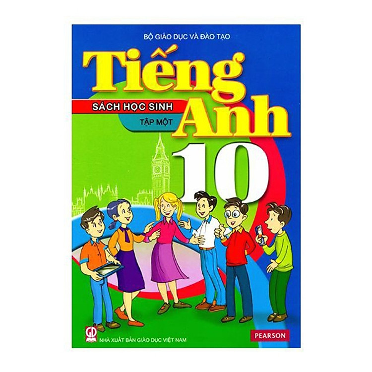 Tiếng Anh Lớp 10 - Tập 1 - Sách Học Sinh