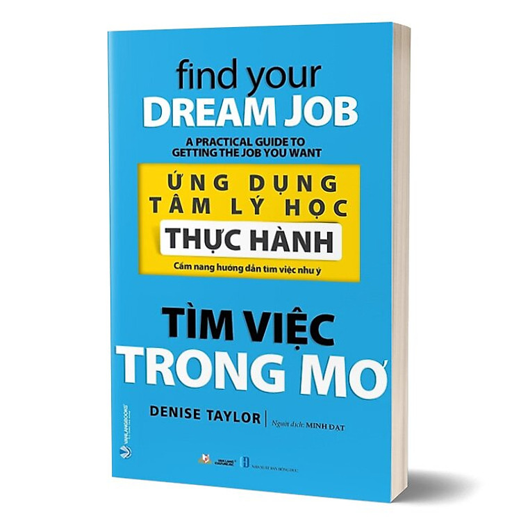 Ứng Dụng Tâm Lý Học Thực Hành – Tìm Việc Trong Mơ