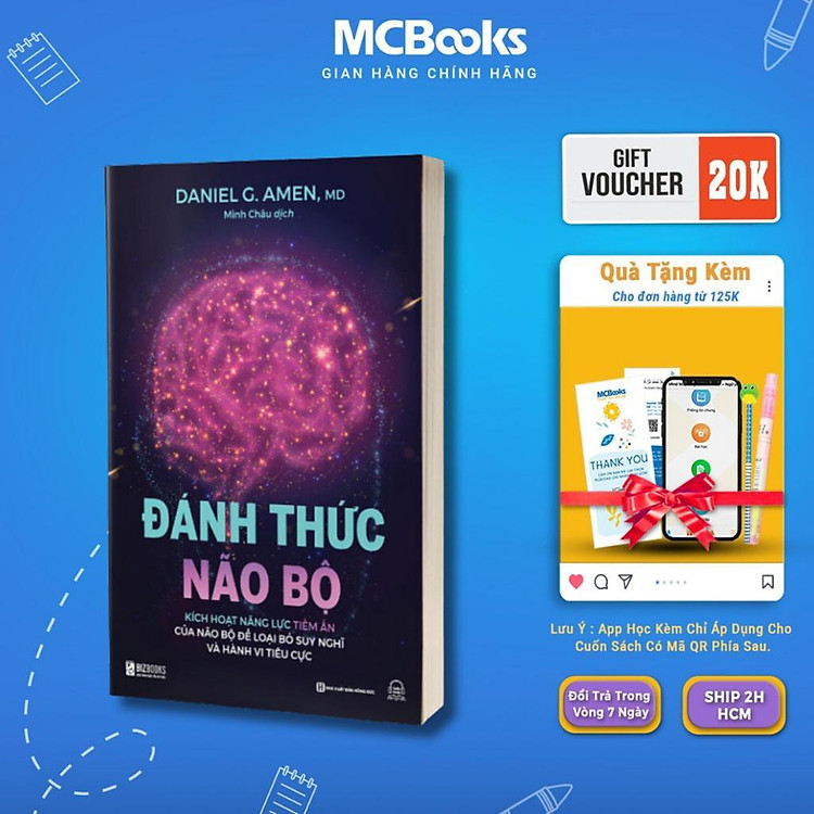Đánh Thức Não Bộ – Kích Hoạt Năng Lực Tiềm Ẩn Của Não Bộ Để Loại Bỏ Suy Nghĩ Và Hành Vi Tiêu Cực