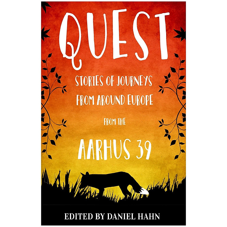 Quest: Stories Of Journeys From Around Europe