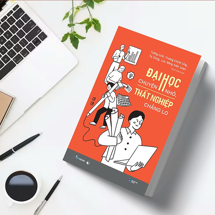 Đại Học Chuyện Nhỏ, Thất Nghiệp Chẳng Lo - Ảnh 2