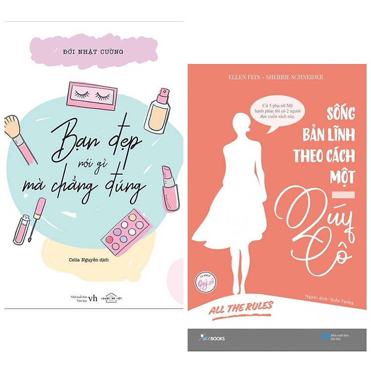 Combo 2 Cuốn Sách Kỹ Năng Sống: Bạn Đẹp Nói Gì Mà Chẳng Đúng + All The Rule - Sống Bản Lĩnh Theo Cách Một Quý Cô (Tặng Kèm Bookmark Happy Life)