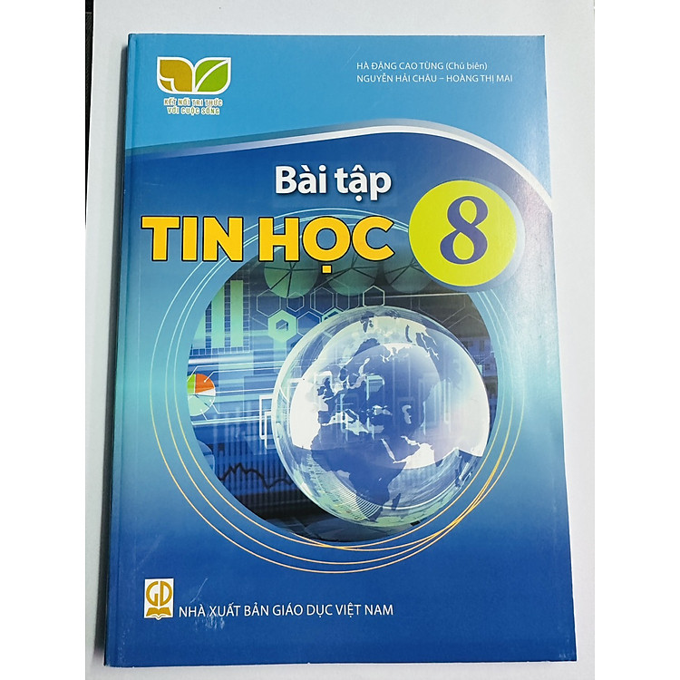Bài Tập Tin Học 8 – Kết Nối Tri Thức Với Cuộc Sống