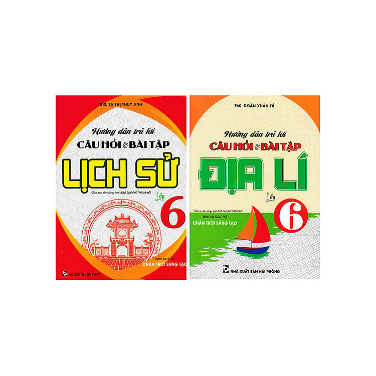 Combo Hướng Dẫn Trả Lời Câu Hỏi Và Bài Tập Lịch Sử + Địa Lí Lớp 6 (Bám Sát SGK Chân Trời Sáng Tạo) _HA